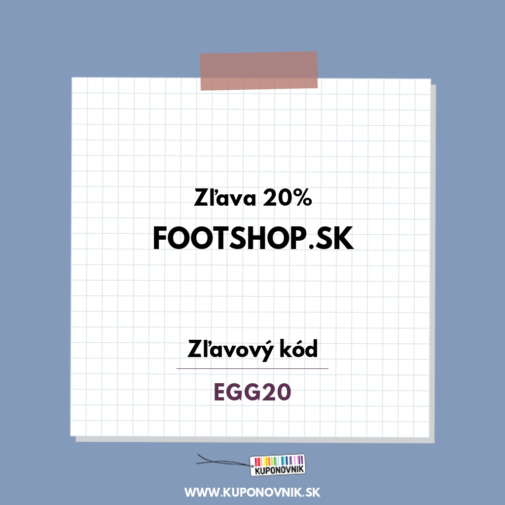 Footshop.sk zľavový kód - Zľava 20%