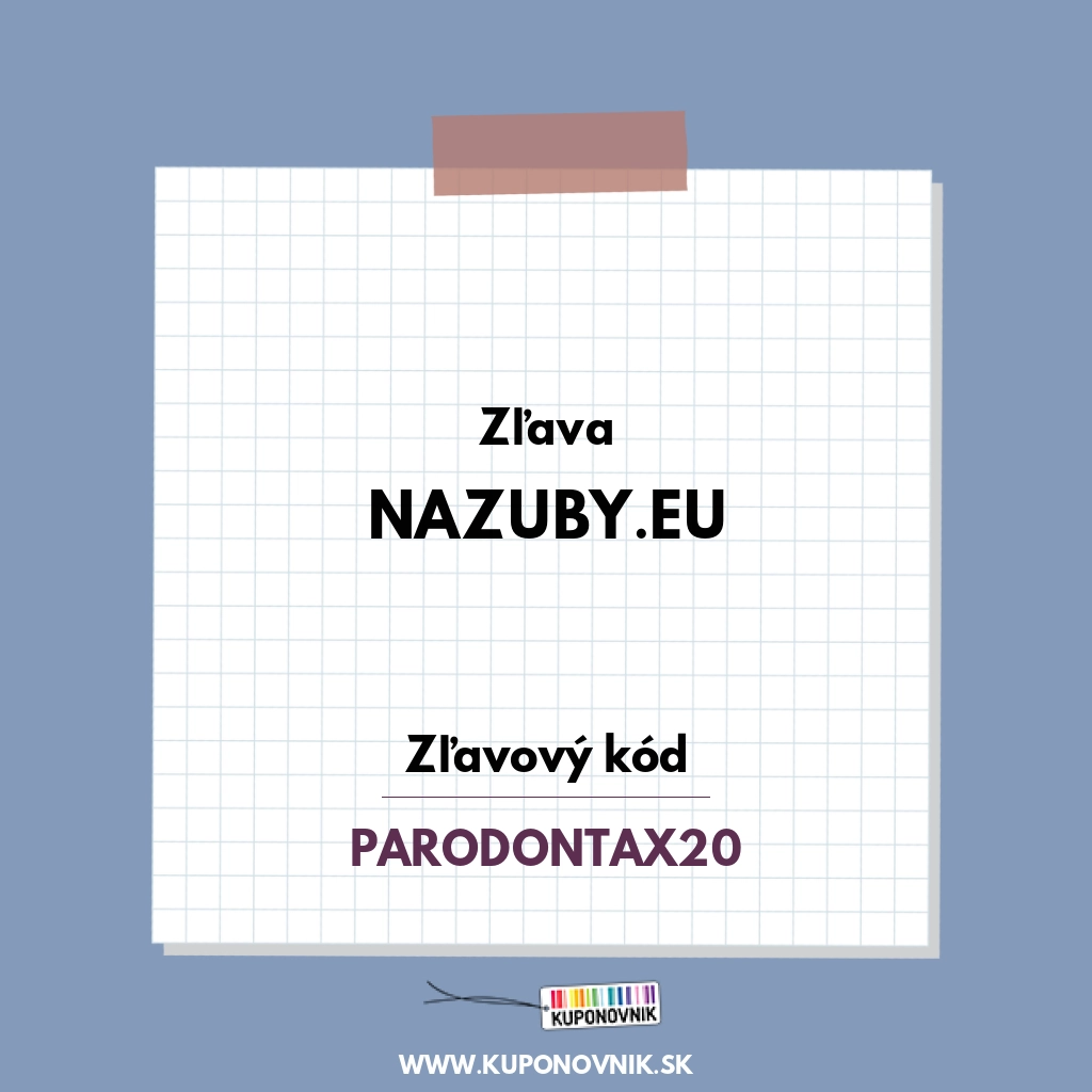 Nazuby.eu zľavový kód - Zľava