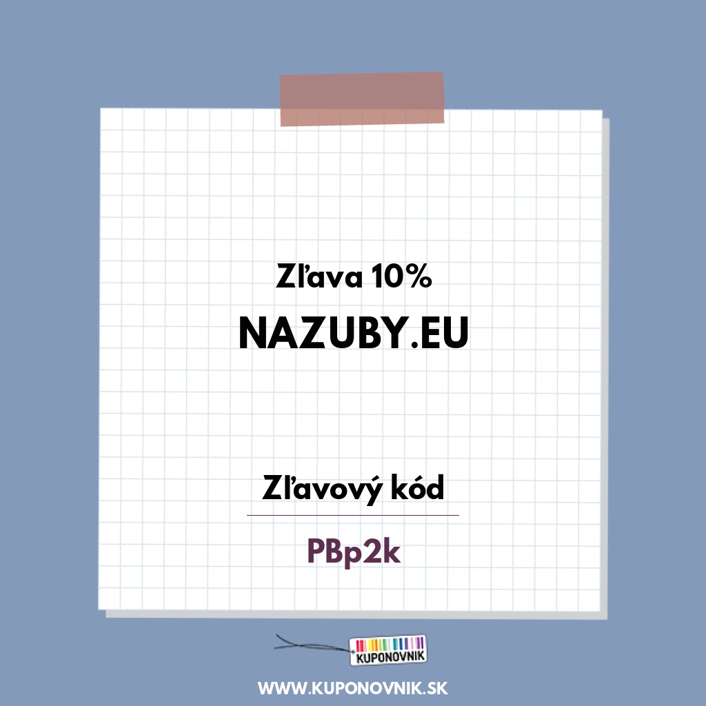 Nazuby.eu zľavový kód - Zľava 10%