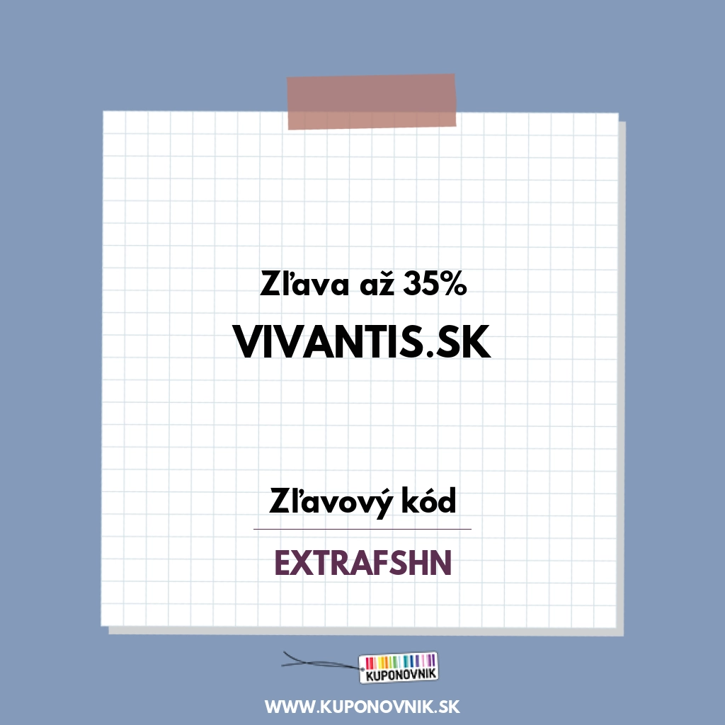 Vivantis.sk zľavový kód - Zľava až 35%