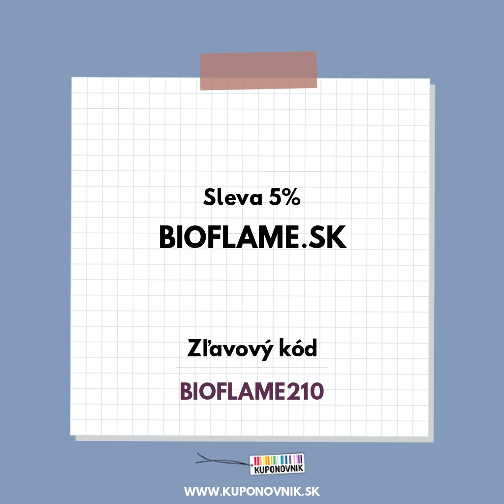 Bioflame.sk zľavový kód - Sleva 5%