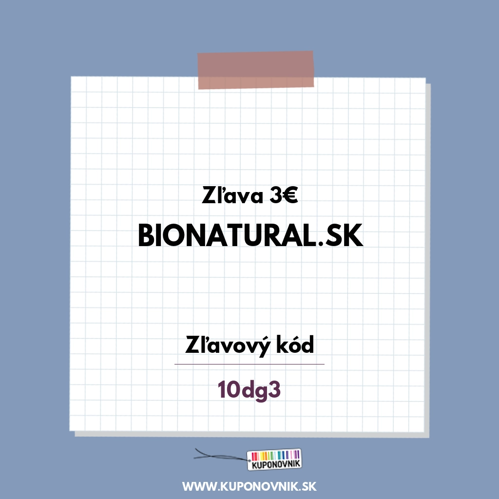BioNatural.sk zľavový kód - Zľava 3€