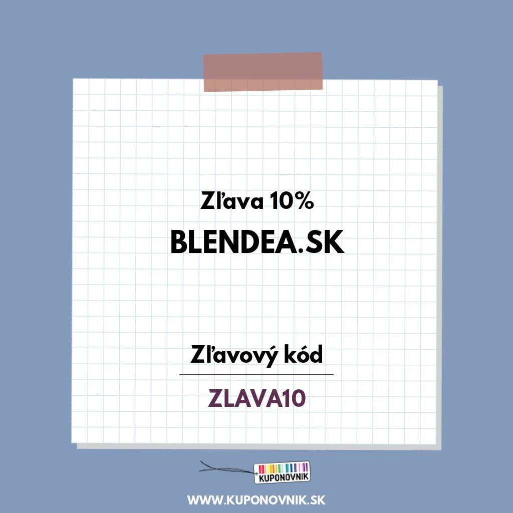 Blendea.sk zľavový kód - Zľava 10%