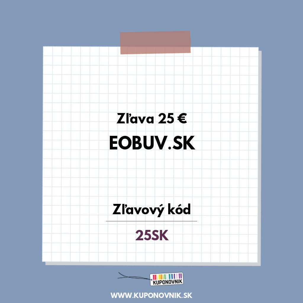 eObuv.sk zľavový kód - Zľava 25 €