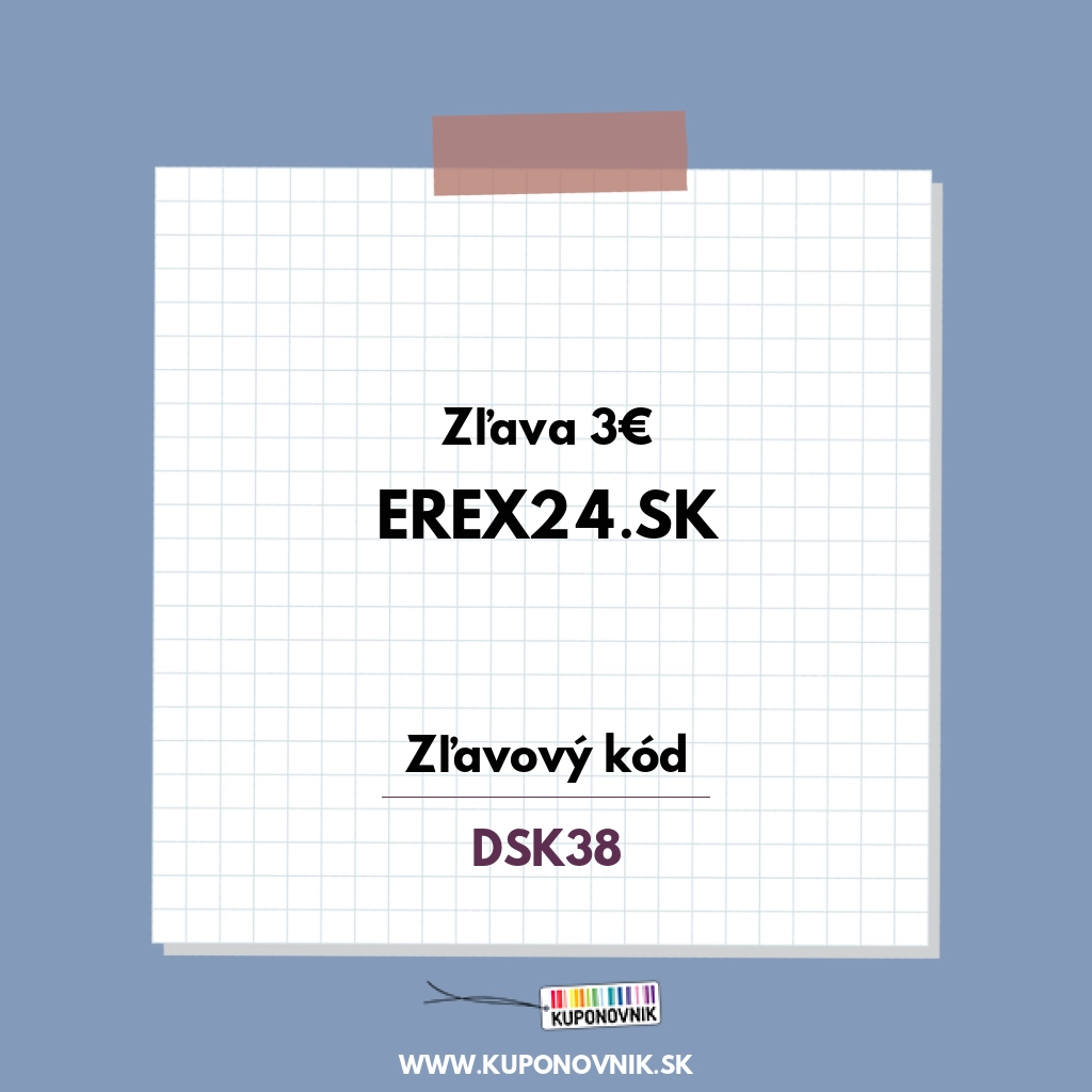 Erex24.sk zľavový kód - Zľava 3€