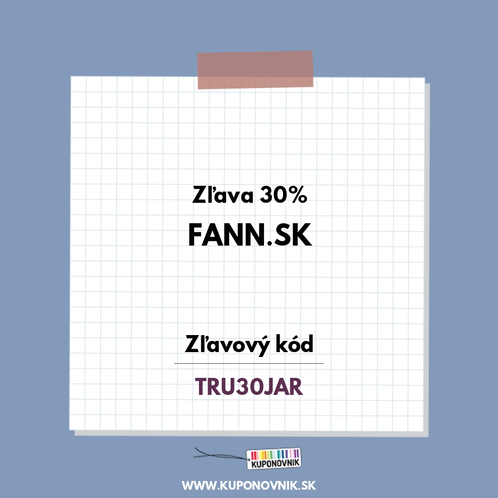 FAnn.sk zľavový kód - Zľava 30%
