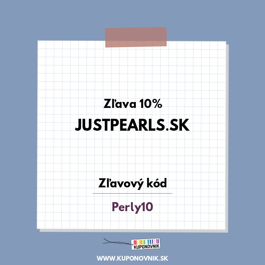 Justpearls.sk zľavový kód - Zľava 10%