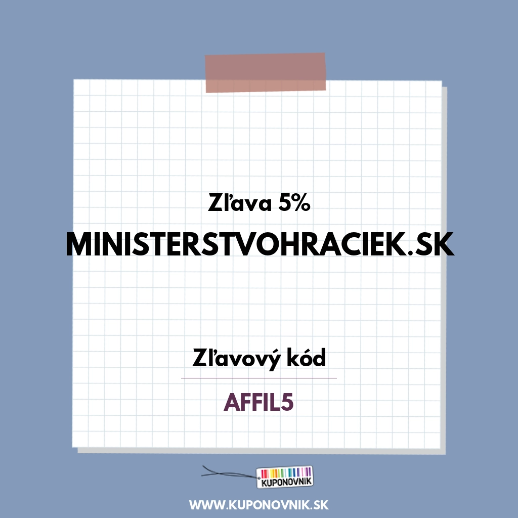 MinisterstvoHraciek.sk zľavový kód - Zľava 5%