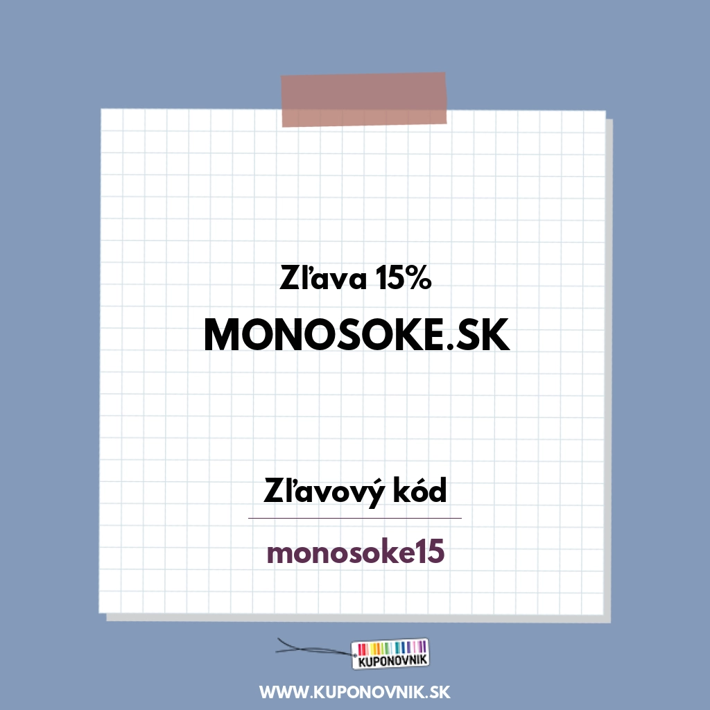 Monosoke.sk zľavový kód - Zlava 15%