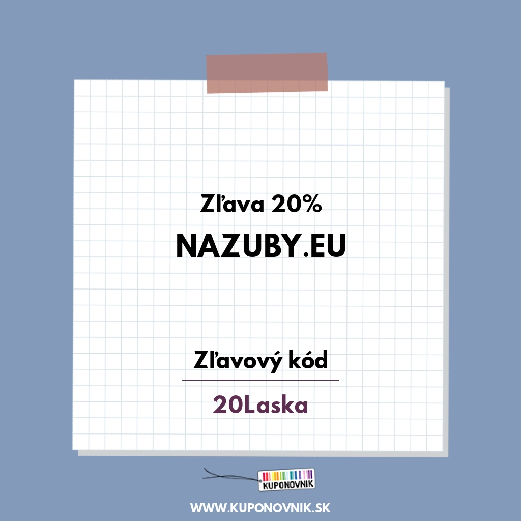 Nazuby.eu zľavový kód - Zľava 20%