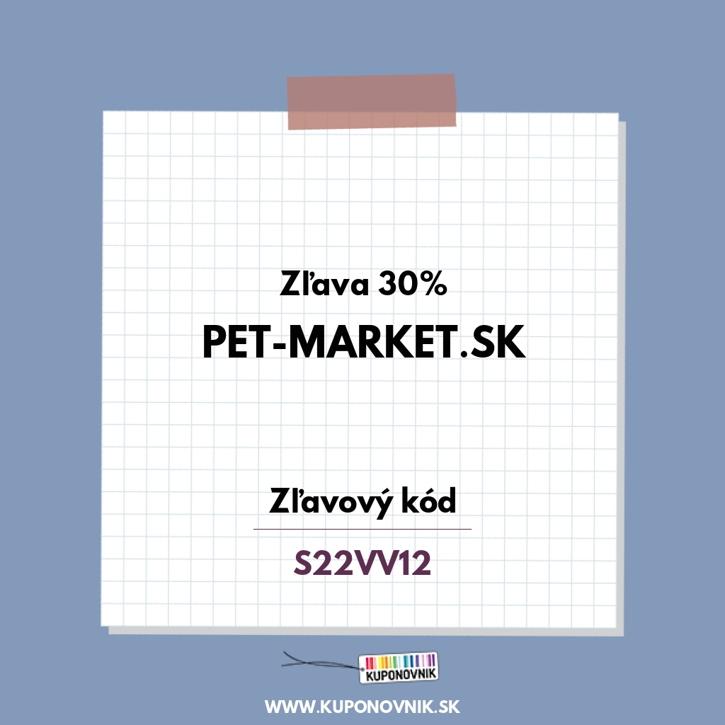 Pet-market.sk zľavový kód - Zľava 30%
