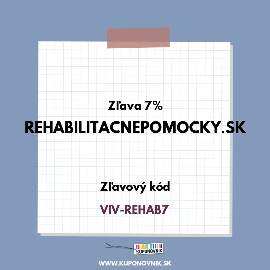 Rehabilitacnepomocky.sk zľavový kód - Zľava 7%