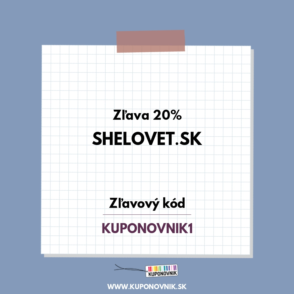 Shelovet.sk zľavový kód - Zľava 20%