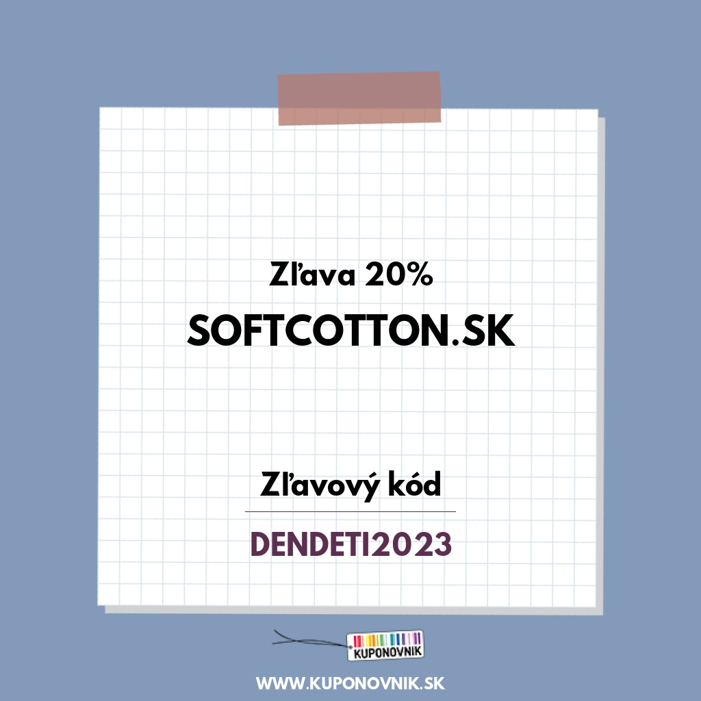 SoftCotton.sk zľavový kód - Zľava 20%