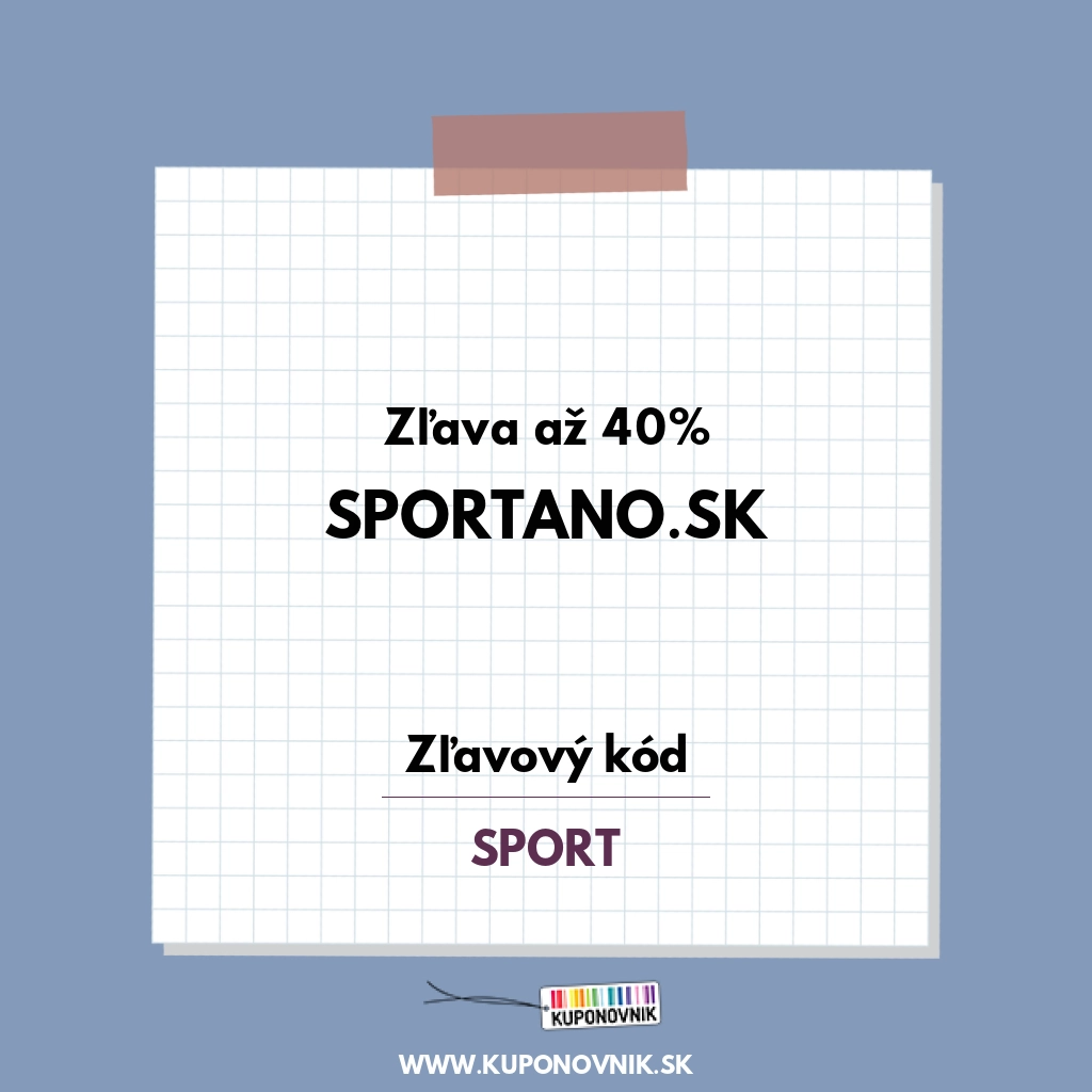 Sportano.sk zľavový kód - Zľava až 40%