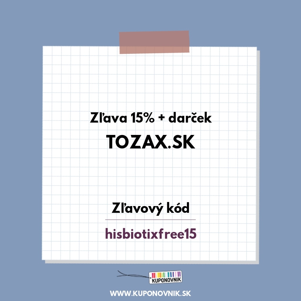 Tozax.sk zľavový kód - Zľava 15% + darček