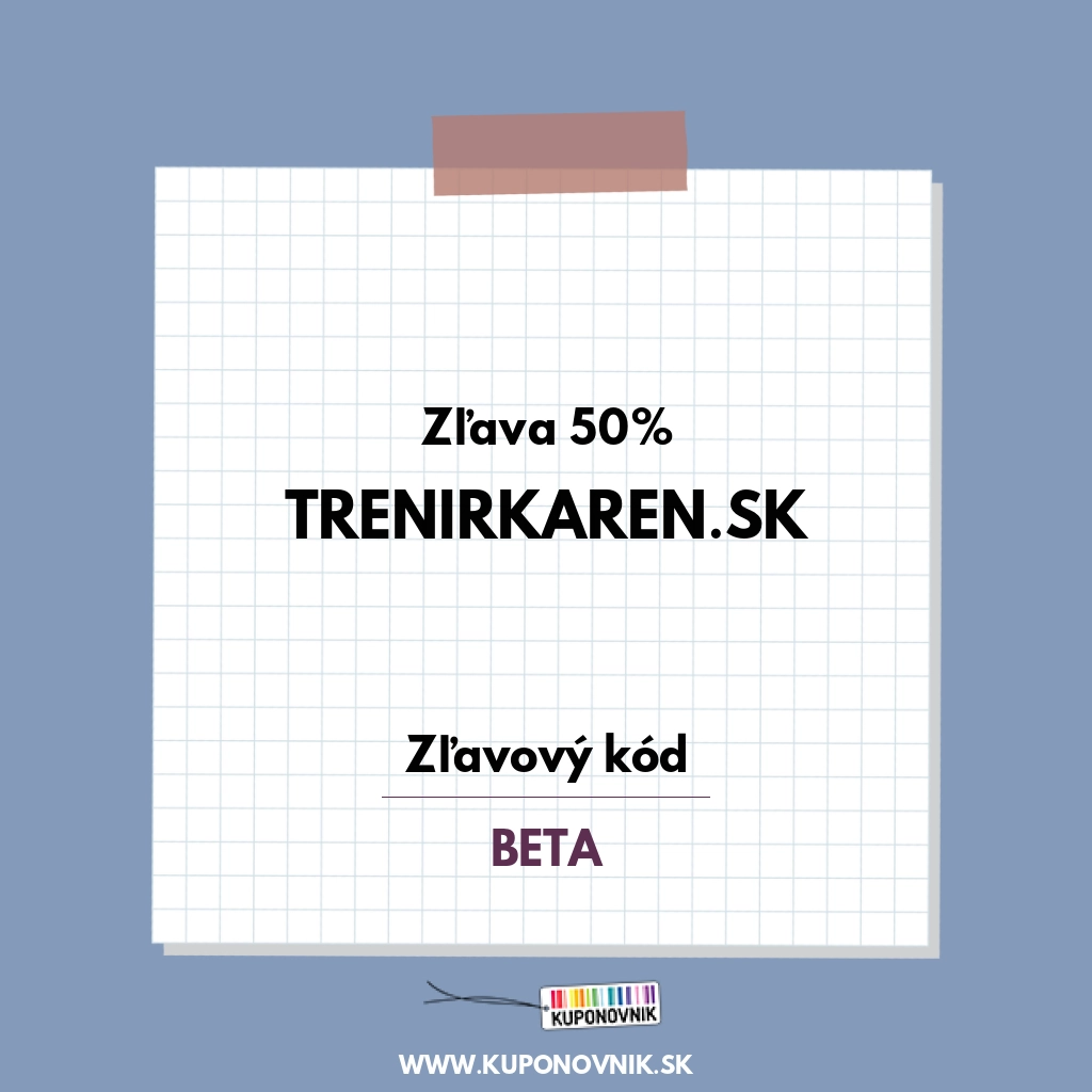 Trenirkaren.sk zľavový kód - Zľava 50%