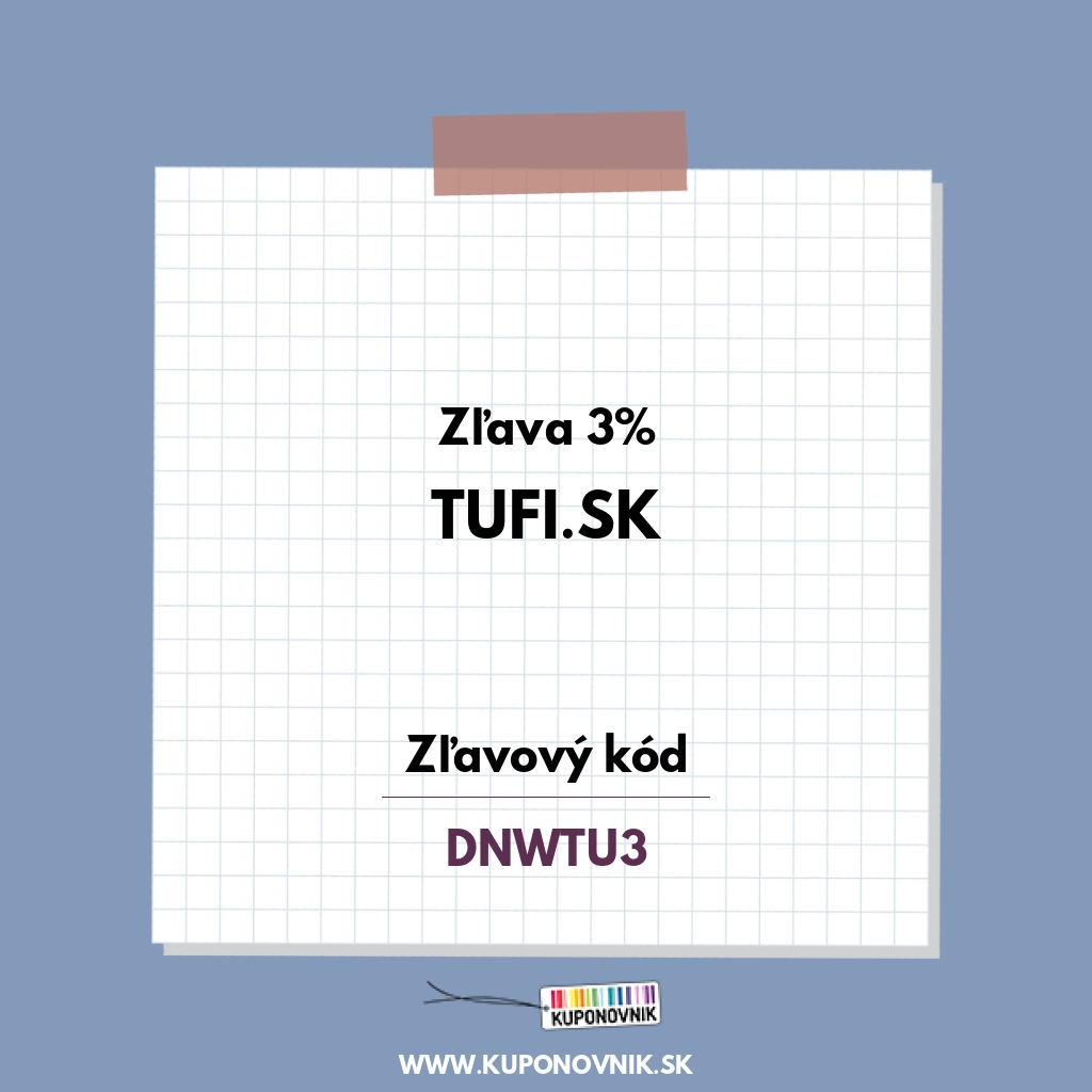 Tufi.sk zľavový kód - Sleva 3%
