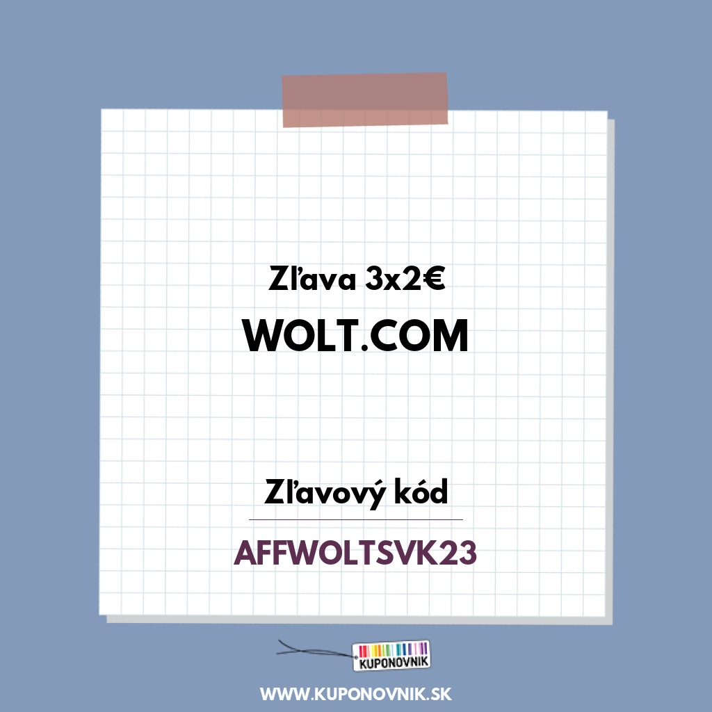 Wolt.com zľavový kód - Zľava 3x2€